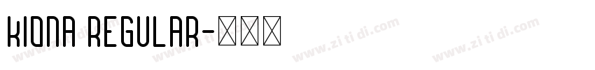 KIONA Regular字体转换